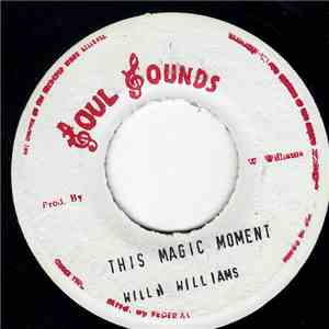 Willi Williams - This Magic Moment