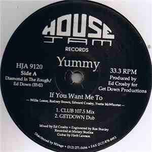 Yummy - If You Want Me To