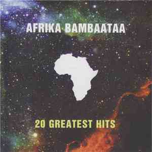 Afrika Bambaataa - 20 Greatest Hits