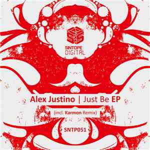 Alex Justino - Just Be EP