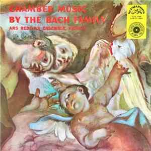 Ars Rediviva Ensemble - Chamber Music By The Bach Family