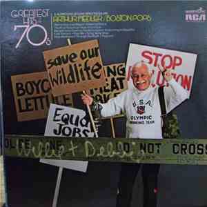 Arthur Fiedler / Boston Pops - Greatest Hits Of The '70s