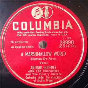 Arthur Godfrey - A Marshmallow World / The Christmas Tree Angel
