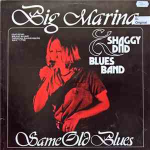 Big Marina & Shaggy Dad Blues Band Featuring Roland Blume, Christian Rannen ...
