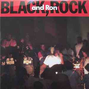 Black Rock & Ron - Black, Rock & Ron (UK Mix)
