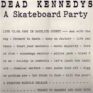 Dead Kennedys - A Skateboard Party