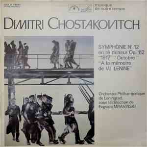 Dimitri Chostakovitch / Orchestre Philharmonique de Leningrad, Evgveni Mrav ...