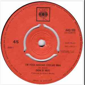 Dion Di Muci - I'm your Hoochie Coochie Man / The Road I'm On