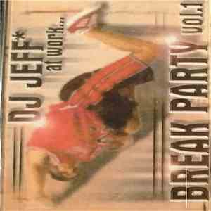Dj Jeff  - Break Beat Party Vol.1
