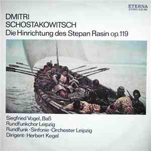 Dmitri Schostakowitsch / Siegfried Vogel (Baß),  Rundfunkchor Leipzig, Rund ...