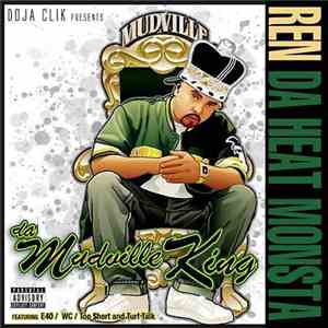Doja Clik Presents Ren Da Heat Monsta - Da Mudville King