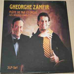Gheorghe Zamfir - Flute De Pan Et Orgue Les Oeuvres Completes