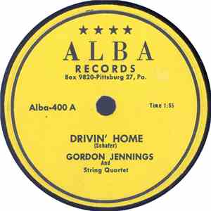 Gordon Jennings And String Quartet - Drivin Home / Three Day Pass