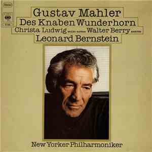 Gustav Mahler - Christa Ludwig Mezzo-Sopran Walter Berry Bariton Leonard Be ...