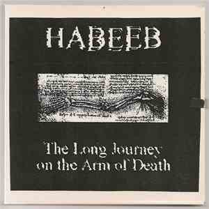 Habeeb - The Long Journey On The Arm Of Death
