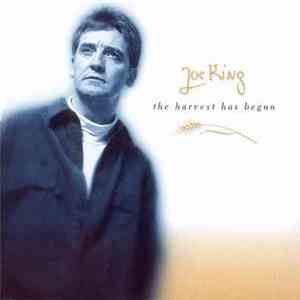 Joe King  - The Harvest Has Begun