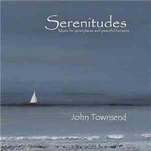 John Townsend  - Serenitudes