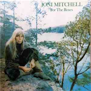 Joni Mitchell - For The Roses