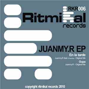 Juanmy.R - En La Tarde Ep