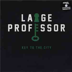 Large Professor - Key To The City