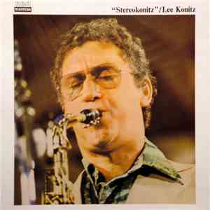 Lee Konitz - Stereokonitz