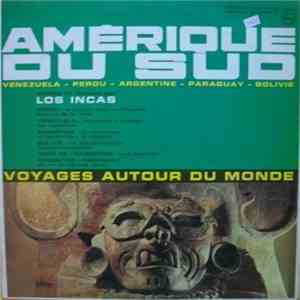 Los Incas - Amérique Du Sud