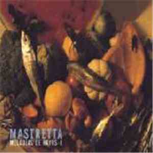 Mastretta - Melodías De Rayos-X