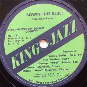 Mezzrow-Bechet Quintet - Bowin' The Blues / Old School