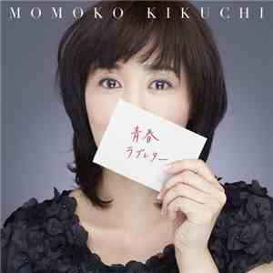 Momoko Kikuchi - 青春ラブレター 〜30th Celebration Best〜