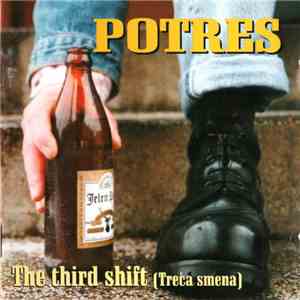 Potres - The Third Shift (Treća Smena)