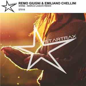 Remo Giugni & Emiliano Chellini - Shine (Marco Laschi Remix)