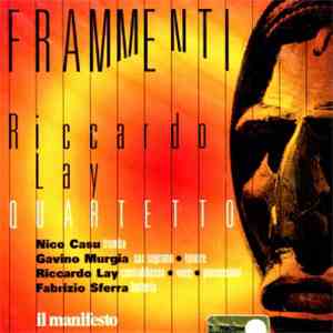 Riccardo Lay Quartet - Frammenti