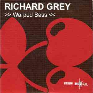 Richard Grey - Warped Bass