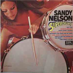 Sandy Nelson - Superdrums!