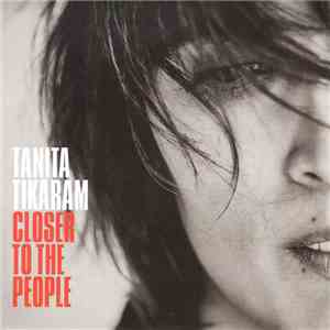 Tanita Tikaram - Closer To The People