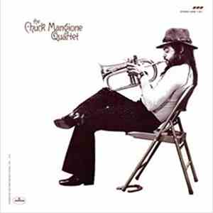The Chuck Mangione Quartet - The Chuck Mangione Quartet
