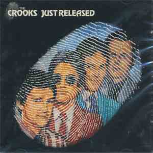 The Crooks  - Just Released