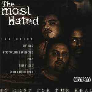 The Most Hated - No Rest For The Real