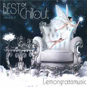Various - Best Of Chillout Lemongrassmusic Volume II