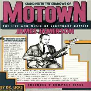 Various - Standing In The Shadows Of Motown (The Life And Music Of Legendar ...