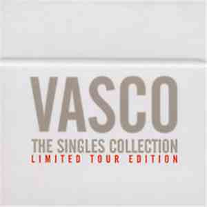 Vasco Rossi - The Singles Collection - Limited Tour Edition