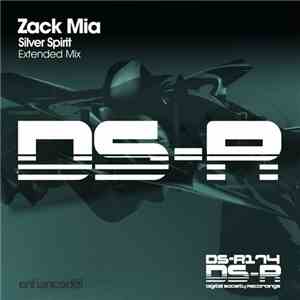 Zack Mia - Silver Spirit