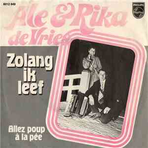 Ale & Rika de Vries - Zolang Ik Leef