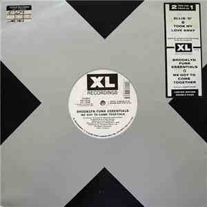 Brooklyn Funk Essentials  / Ellis-D - We Got To Come Together / Took My Lov ...