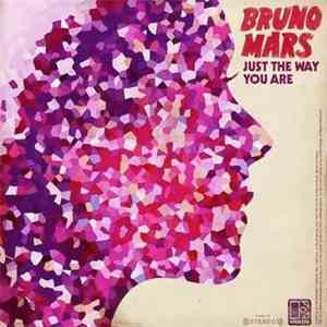 Bruno Mars - Just The Way You Are