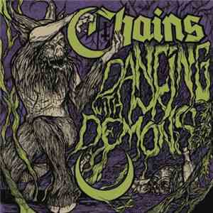 Chains - Dancing With My Demons