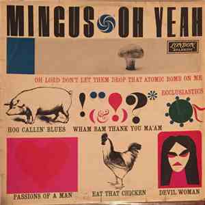 Charlie Mingus - Oh Yeah
