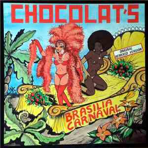 Chocolat's - Brasilia Carnaval / Cubanita