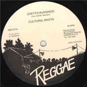 Cultural Roots - Ghetto Runnings