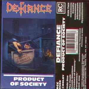 Defiance  - Product Of Society